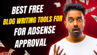 Best Free Blog Writing tools For website AdSense Approval